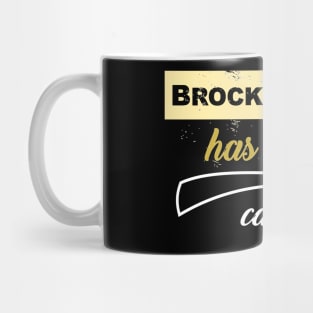 Brock Williams Has Wood... Call Me AvsED- S02e02 Mug